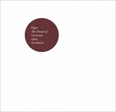 PAUL MCCREESH / ポール・マクリーシュ / ELGAR:DREAM OF GERONTIUS
