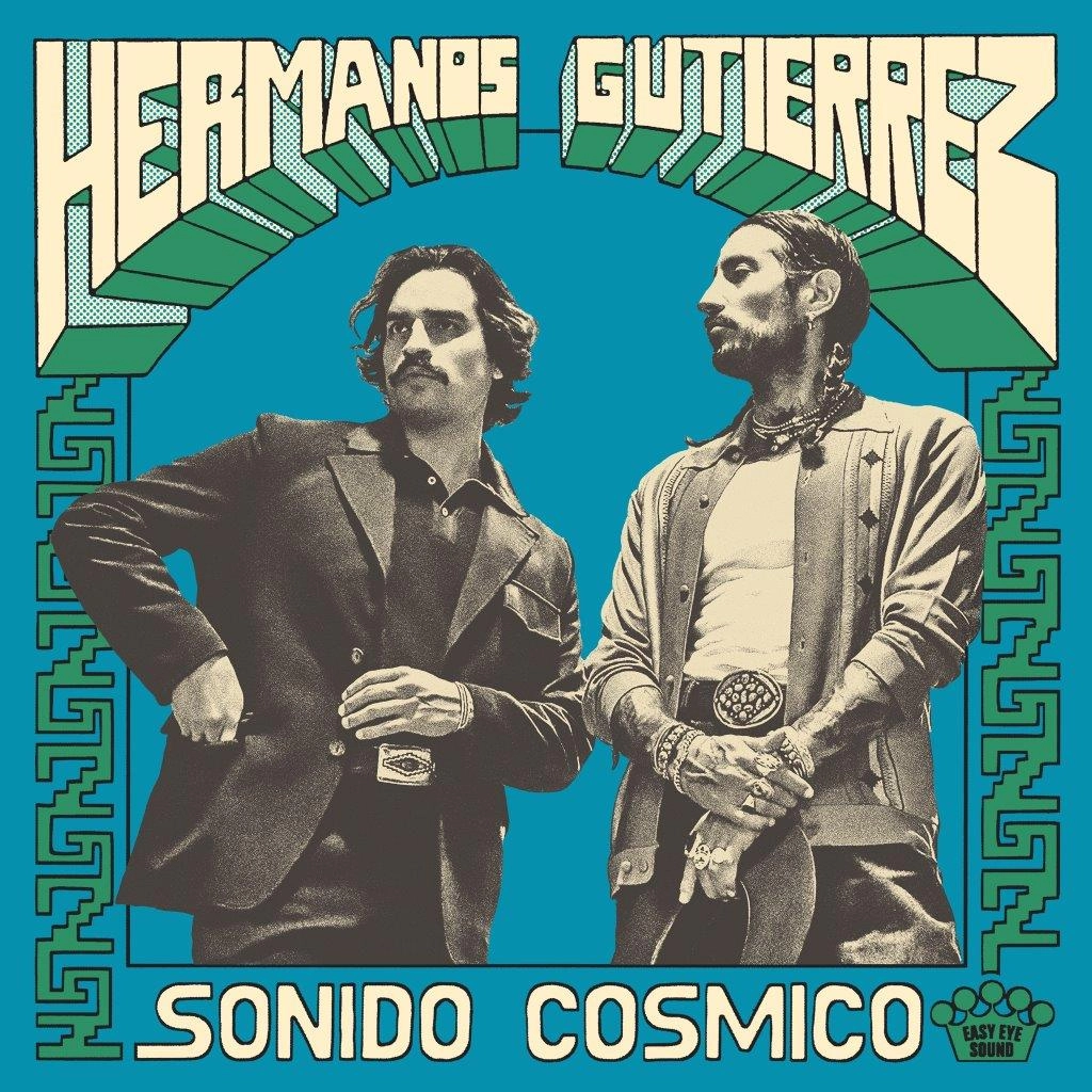 HERMANOS GUTIERREZ / エルマノス・グティエレス / SONIDO COSMICO
