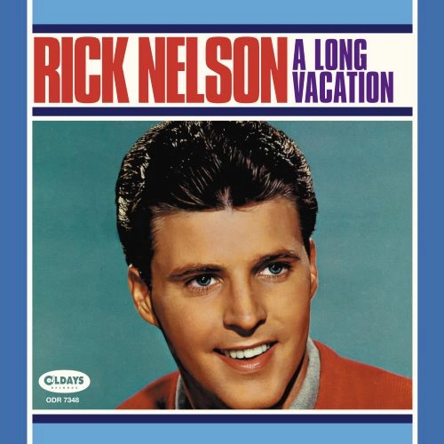 RICK NELSON / リック・ネルソン / ロング･バケイション（紙ジャケットCD）