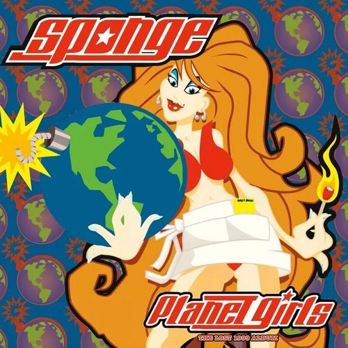 SPONGE / PLANET GIRLS [LP] (LIMITED, INDIE-EXCLUSIVE) / PLANET GIRLS [LP] (LIMITED, INDIE-EXCLUSIVE) 