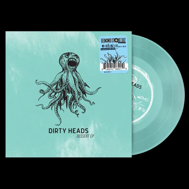 DIRTY HEADS / ダーティー・ヘッズ / DESSERT [7"] (TRANSLUCENT LIGHT BLUE VINYL, LIMITED, INDIE-EXCLUSIVE) / DESSERT [7"] (TRANSLUCENT LIGHT BLUE VINYL, LIMITED, INDIE-EXCLUSIVE) 