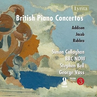 SIMON CALLAGHAN / サイモン・キャラハン / ADDISON/JAKOB/RUBBRA:PIANO CONCEREO (CD-R)