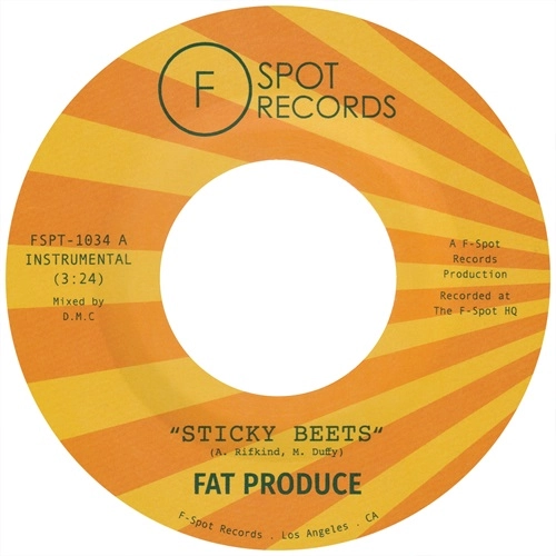 FAT PRODUCE / STICKY BEETS / SON!
