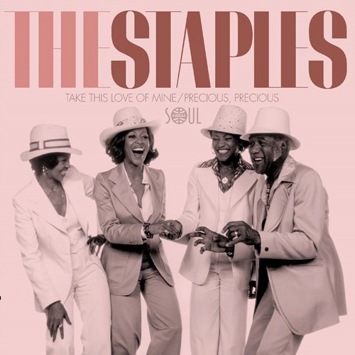 STAPLES / ステイプルズ / TAKE THIS LOVE OF MINE / PRECIOUS, PRECIOUS