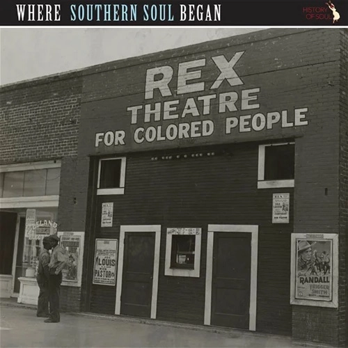 V.A. (WHERE SOUTHERN SOUL BEGAN) / WHERE SOUTHERN SOUL BEGAN
