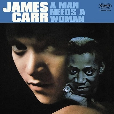 JAMES CARR / ジェイムズ・カー / ア･マン･ニーズ･ア･ウーマン / MAN NEEDS A WOMAN