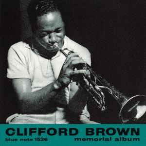 CLIFFORD BROWN / クリフォード・ブラウン 商品一覧 | ディスク