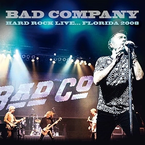 BAD COMPANY / バッド・カンパニー / HARD ROCK LIVE... FLORIDA 2008<限定盤>（2CD） / HARD ROCK LIVE... FLORIDA 2008 (2CD)