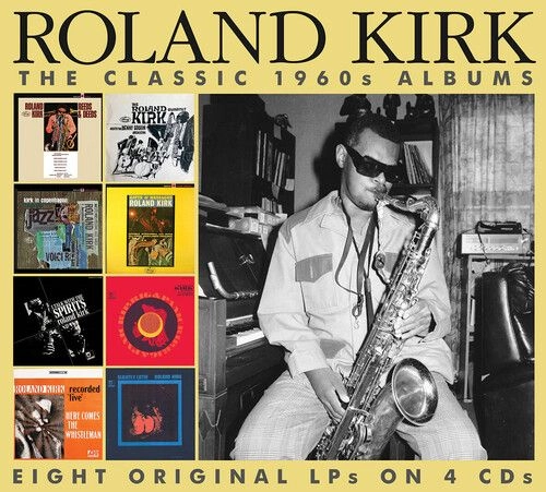 ROLAND KIRK(RAHSAAN ROLAND KIRK) / ローランド・カーク / THE CLASSIC 1960S ALBUMS / CLASSIC 1960S ALBUMS