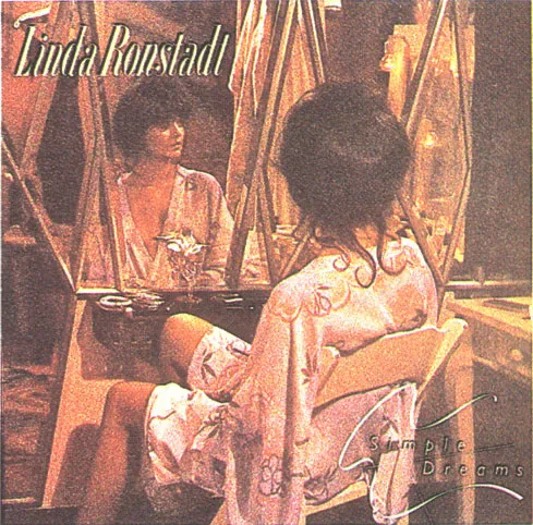 LINDA RONSTADT / リンダ･ロンシュタット / SIMPLE DREAMS