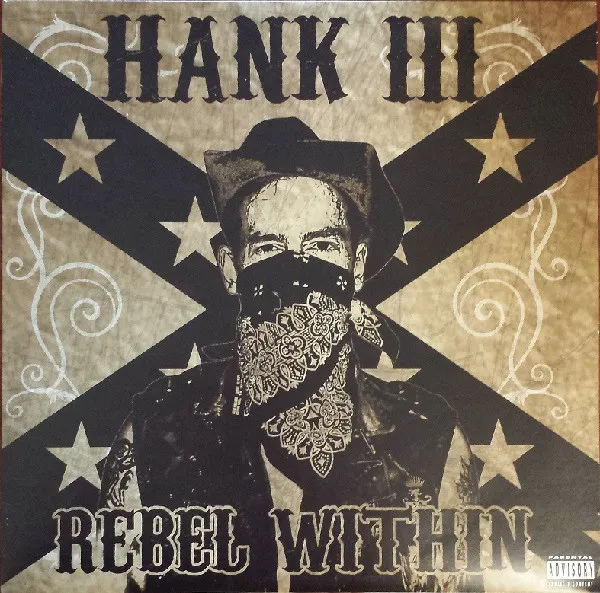 HANK III WILLIAMS / REBEL WITHIN