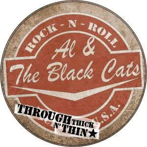 AL & THE BLACK CATS / アル・アンド・ザ・ブラック・キャッツ / THROUGH THICK N' THIN