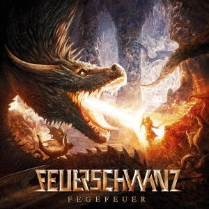 FEUERSCHWANZ / フォイアーシュヴァンツ / 煉獄の地 / FEGEFEUER