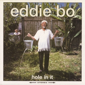 EDDIE BO / エディ・ボー / ホール・イン・イット