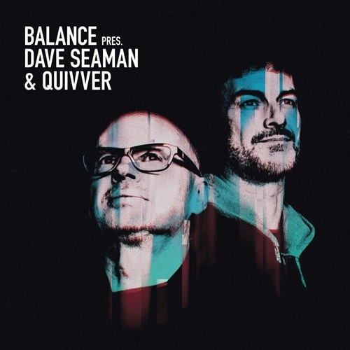 DAVE SEAMAN & QUIVVER / BALANCE PRESENTS DAVE SEAMAN & QUIVVER (2LP)