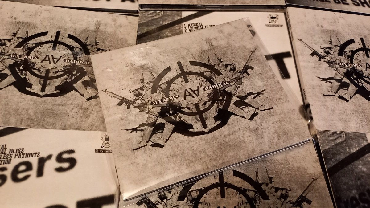 AUX ARMES / RADIKAL