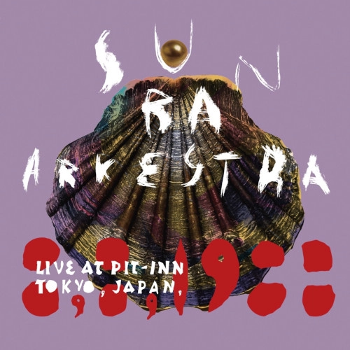 SUN RA (SUN RA ARKESTRA) / サン・ラー / Live At Pit-Inn Tokyo, Japan, 8, 8, 1988