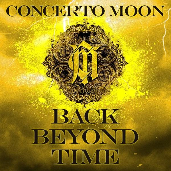 CONCERTO MOON / コンチェルト・ムーン / バック･ビヨンド･タイム / BACK BEYOND TIME