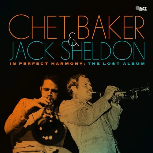 CHET BAKER / チェット・ベイカー / IN PERFECT HARMONY-THE LOST ALBUM