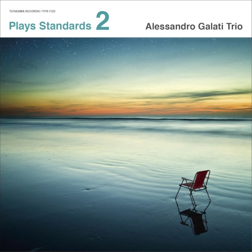 ALESSANDRO GALATI / アレッサンドロ・ガラティ / Plays Standards vol.2