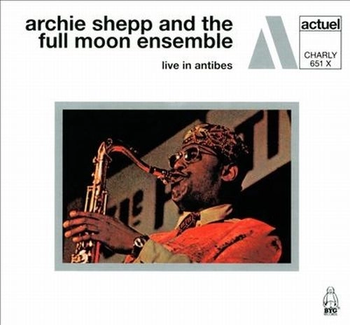 ARCHIE SHEPP / アーチー・シェップ / LIVE IN ANTIBES