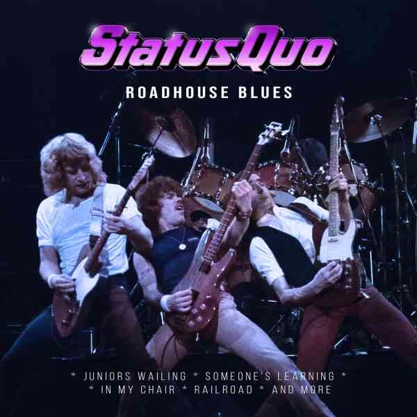 STATUS QUO / ステイタス・クオー / ROADHOUSE BLUES