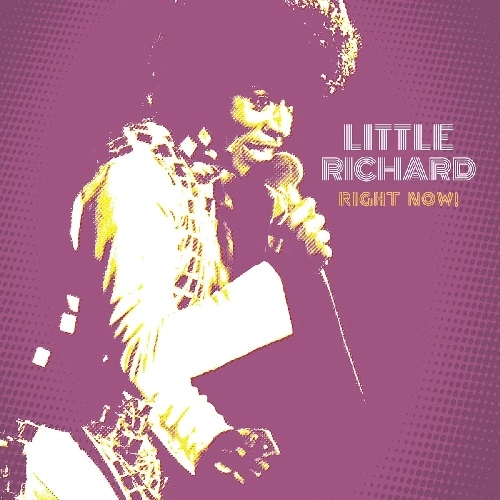 LITTLE RICHARD / リトル・リチャード / RIGHT NOW! / RIGHT NOW! 