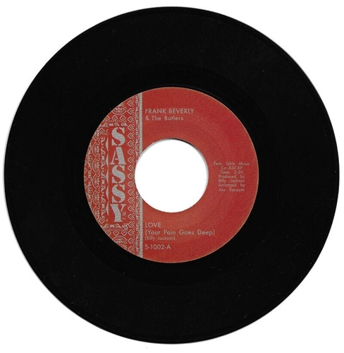 FRANKIE BEVERLY'S RAW SOUL / LOVE (YOUR PAIN GOES DEEP) / IF THAT'S WHAT YOU WANTED