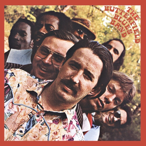 PAUL BUTTERFIELD BLUES BAND / ポール・バターフィールド・ブルース・バンド / KEEP ON MOVING (CD)