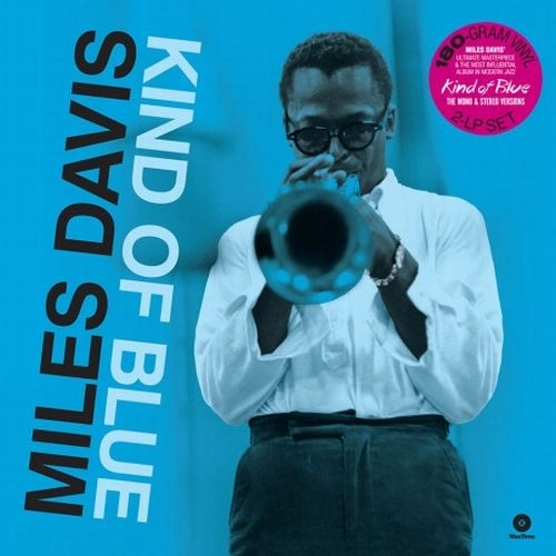 KIND OF BLUE (THE MONO & STEREO VERSIONS) / MILES DAVIS / マイルス
