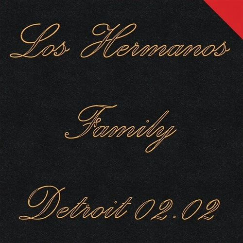 LOS HERMANOS / ロス・エルマノス (デトロイト) / FAMILY