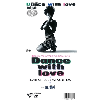 MIKI ASAKURA / 麻倉未稀 / DANCE WITH LOVE（LABEL ON DEMAND）