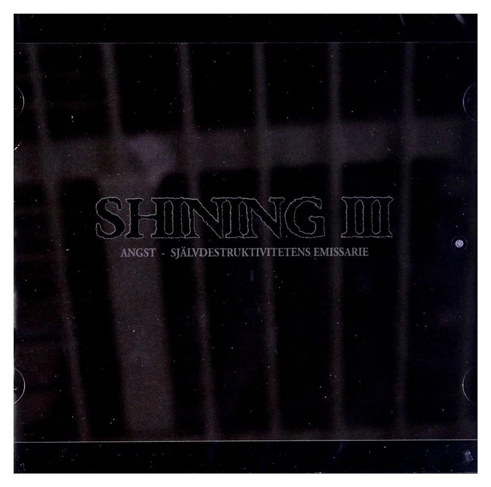 SHINING (from Sweden) / シャイニング / III - ANGST (22ND ANNIVERSARY)