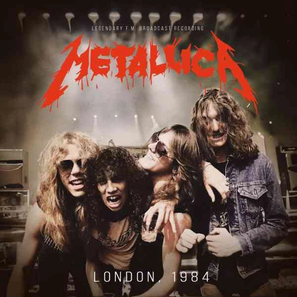 METALLICA / メタリカ / LONDON, 1984