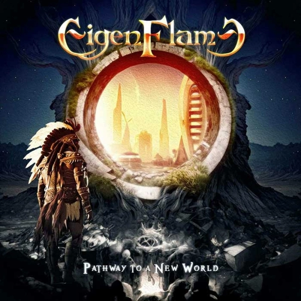 EIGENFLAME / アイゲンフレイム / パスウェイ･トゥ･ア･ニュー･ワールド / PATHWAY TO A NEW WORLD