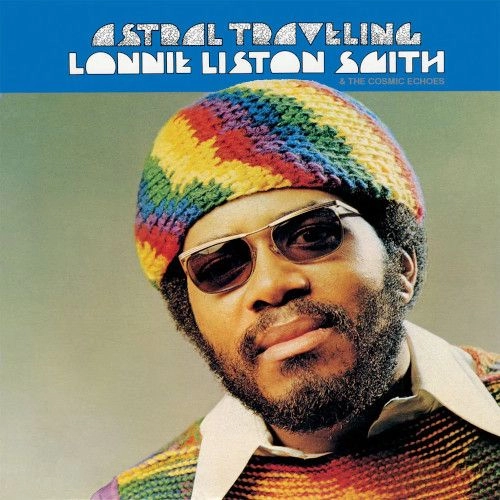 LONNIE LISTON SMITH / ロニー・リストン・スミス / ASTRAL TRAVELING (CLEAR YELLOW SUNRAY VINYL)