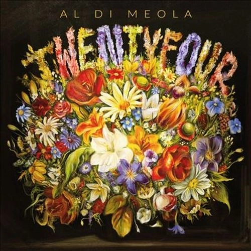 AL DI MEOLA / アル・ディ・メオラ / TWENTYFOUR