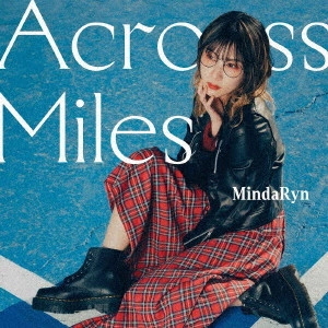 MindaRyn / ACROSS MILES