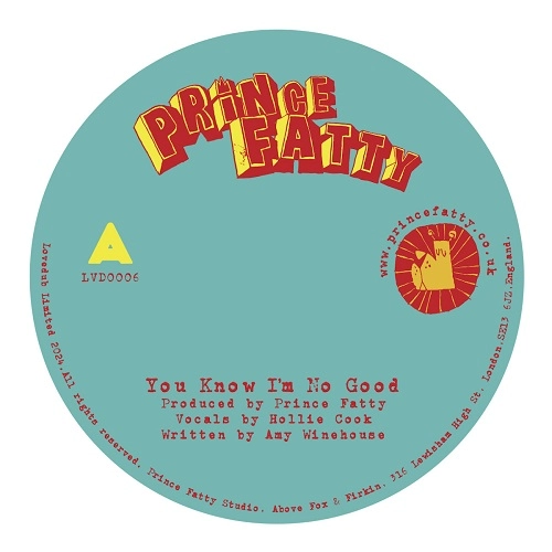 PRINCE FATTY / プリンス・ファッティ / YOU KNOW I'M NO GOOD FEAT. HOLLIE COOK
