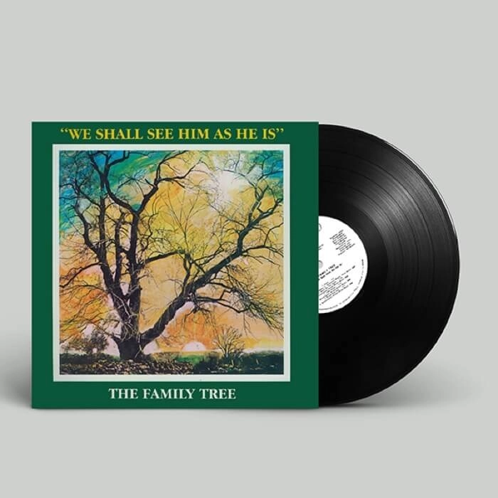 FAMILY TREE / ファミリー・トゥリー / WE SHALL SEE HIM AS HE IS