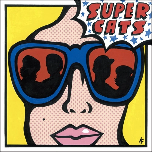 SUPER CATS / SUPER CATS
