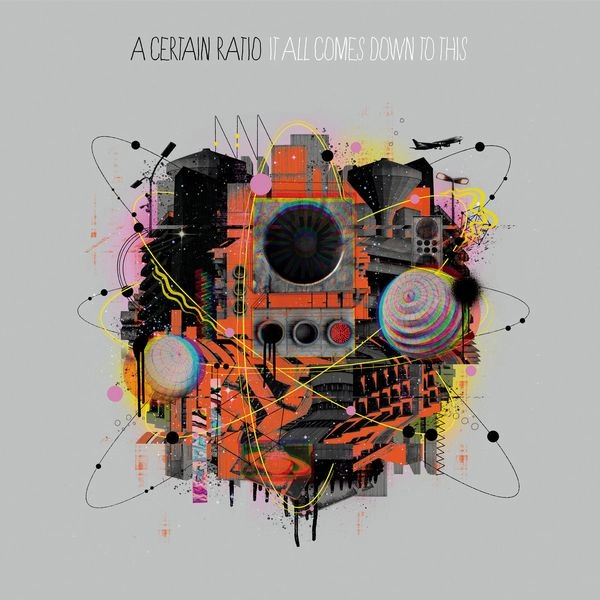 A CERTAIN RATIO / ア・サートゥン・レシオ / IT ALL COMES DOWN TO THIS (BLACK VINYL)