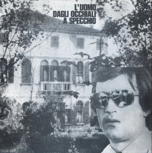 SANDRO BRUGNOLINI / サンドロ・ブルニョリーニ / 鏡張りの眼鏡をかけた男 / L'UOMO DAGLI OCCHIALI A SPECCHIO