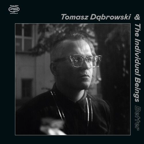 TOMASZ DABROWSKI / トマス・ダブロウスキ / BETTER