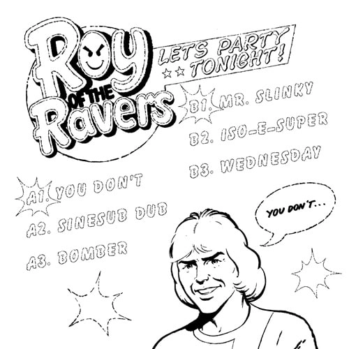 ROY OF THE RAVERS / YOU DON'T
