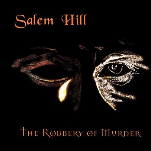 SALEM HILL / サーレム・ヒル / ROBBERY OF MURDER