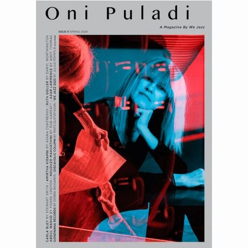 WE JAZZ MAGAZINE / ISSUE 11: ONI PULADI