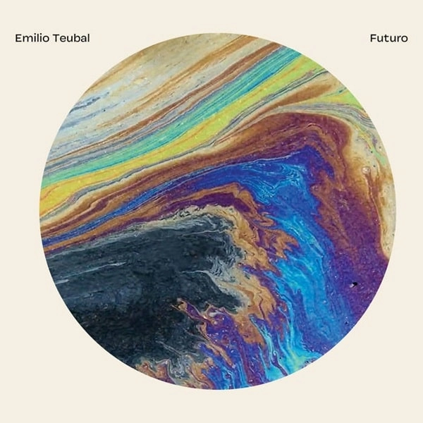 EMILIO TEUBAL / エミリオ・テウバル / FUTURO