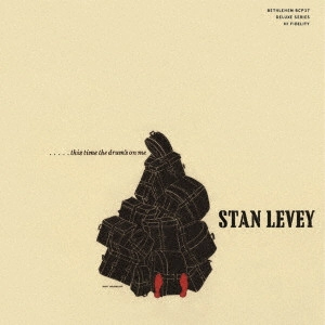 STAN LEVY / スタン・リーヴィー / 今こそドラムを叩く時(2024年リマスター盤) / THIS TIME THE DRUM'S ON ME