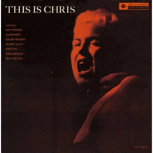 CHRIS CONNOR / クリス・コナー / ジス・イズ・クリス(2024年リマスター盤) / THIS IS CHRIS